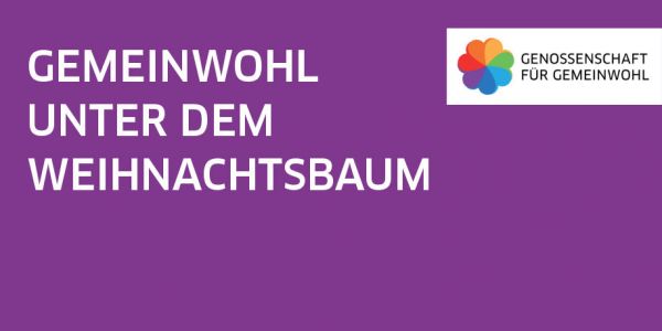 Gemeinwohl unter dem Weihnachtsbaum Gemeinwohl unter dem Weihnachtsbaum